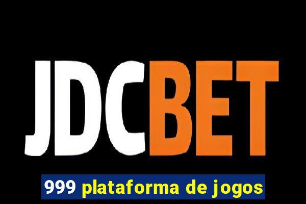 999 plataforma de jogos